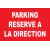 Parking réservé à la direction-Panneau hôtel, restaurant, gîte-Panneaux Signalétiques