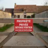 Panneau propriété privée défense d'entrer