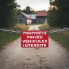 Panneau propriété privée | Accès interdit | Véhicules interdits