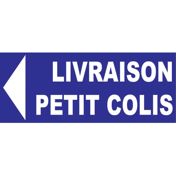 Panneau livraison petit colis à gauche-Signalétique magasin-Panneaux Signalétiques