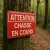 Panneau Attention chasse en cours – Panneau chasse interdite