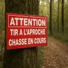 Panneau chasse tir à l’approche – signalisation chasse en cours