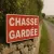 Panneau chasse gardée – terrain de chasse privé