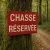 Panneau Chasse réservée – Panneau chasse interdite