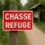 Panneau Chasse Refuge – Panneau chasse interdite