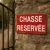 Panneau Chasse réservée – Panneau chasse interdite