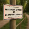 Panneau Réserve de chasse et de faune sauvage – chasse interdite