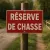 Panneau réserve de chasse – lisière, chemin, clôture