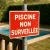 Panneau Piscine non surveillée – Panneau piscine