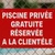 Panneau signalétique Piscine privée gratuite | Accès réservé aux clients