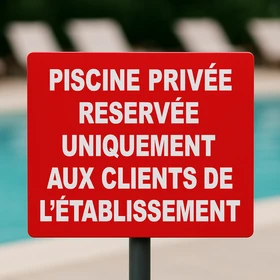 Panneau piscine privée clients : signalétique et accès sécurisé