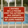 Panneau piscine entrée interdite enfants non accompagnés