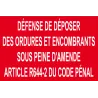 Défense de déposer des ordures et encombrants sous peine d'amende article R644-2 du code pénal-Panneau Dépôt interdit