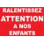Ralentissez attention à nos enfants-Panneau danger enfants-Panneaux Signalétiques