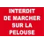 Interdit de marcher sur la pelouse-Interdiction-Panneaux Signalétiques