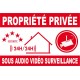 Proprièté privée sous audio vidéo surveillance 300X200mm