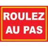 Roulez au pas-Panneau danger enfants-Panneaux Signalétiques