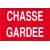 Chasse gardée (Lot de 10p)-Panneau chasse interdite-Panneaux Signalétiques