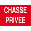 Chasse privée (Lot de 10p)-Panneau chasse interdite-Panneaux Signalétiques
