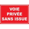 Voie privée sans issue-Panneau propriété privée-Panneaux Signalétiques