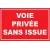 Voie privée sans issue-Panneau propriété privée-Panneaux Signalétiques