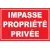 Impasse propriété privée-Panneau propriété privée-Panneaux Signalétiques
