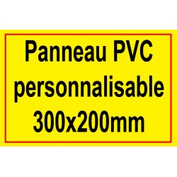 Panneau personnalisé en PVC 300x200mm