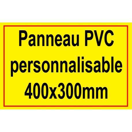 Panneau personnalisé en PVC 400x300mm