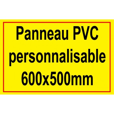 Panneau personnalisé en PVC 600x500mm
