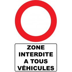 Zone interdite à tous  véhicules