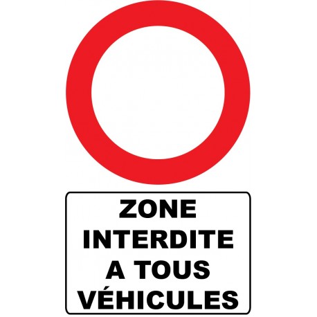 Zone interdite à tous  véhicules