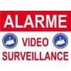 Alarme vidéo surveillance-Panneau vidéo surveillance-Panneaux Signalétiques