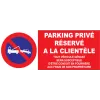 Parking privé réservé à la clientèle etc...-Panneau stationnement-Panneaux Signalétiques
