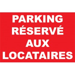 Parking réservé aux locataires
