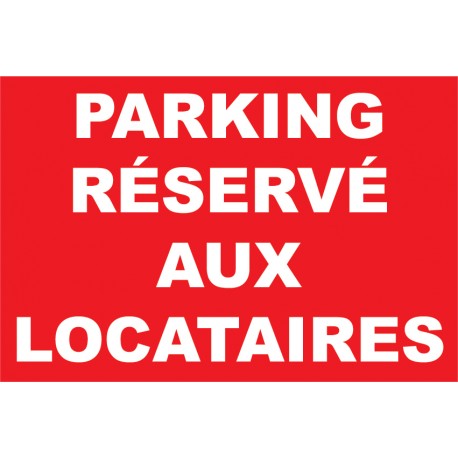 Parking réservé aux locataires