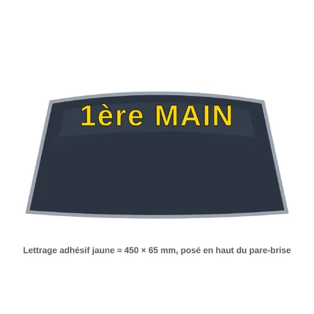 Affichage pour pare brise "1ère MAIN"-Signalétique garage-Panneaux Signalétiques