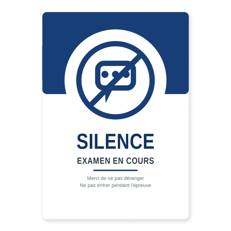 Panneau Silence — Examen en Cours — Établissement scolaire