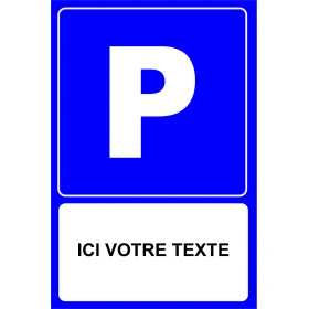 Panneau personnalisé : parking, pictogramme et signalétique