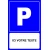 Panneau personnalisé : parking, pictogramme et signalétique