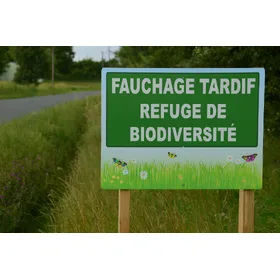 Panneau fauchage tardif refuge de…