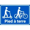 Panneau Pied à terre, vélos et trottinettes