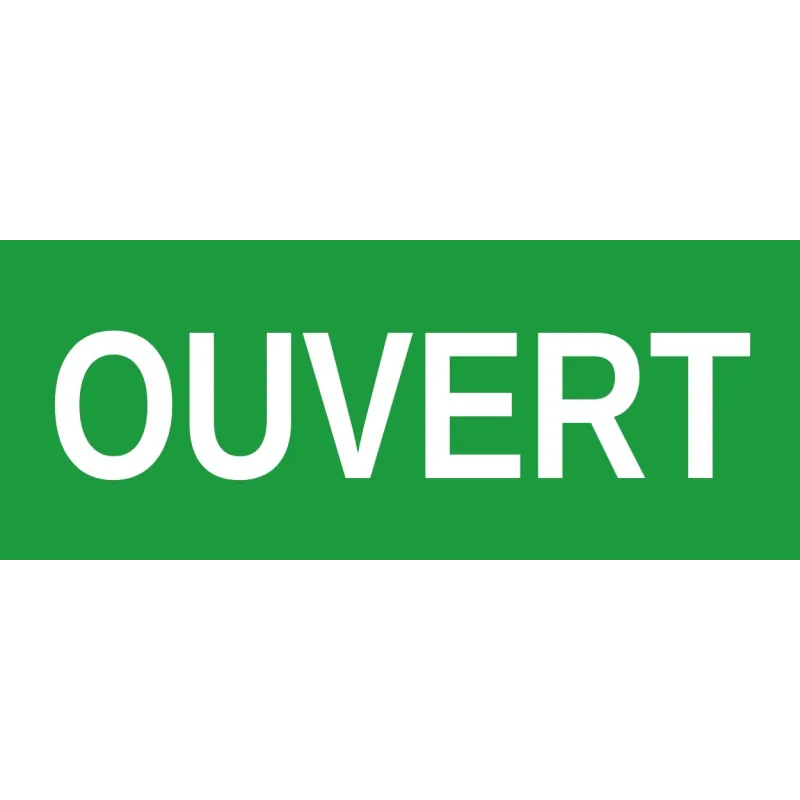 Panneau Ouvert vert