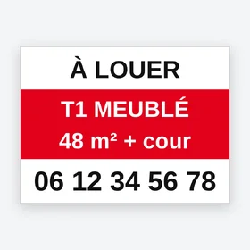 Panneau À louer personnalisé : T1 meublé 48 m² + cour, téléphone