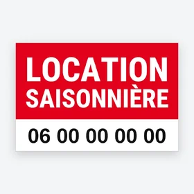 Pancarte Location saisonnière 600x400mm