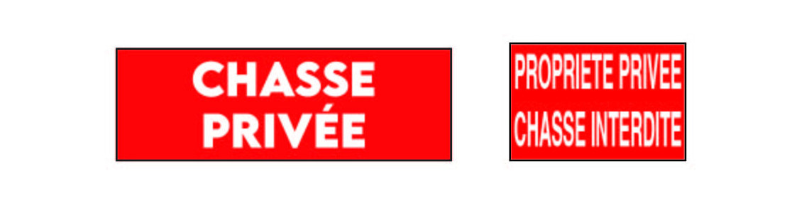 Panneau chasse interdite